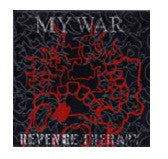Revenge Therapy / My War : Revenge Therapy / My War (7", Rel)